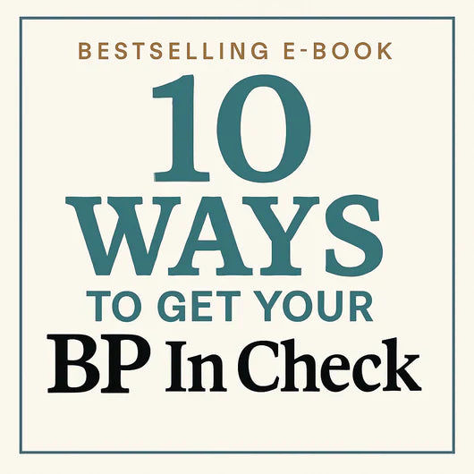 10 ways to get your BP In check (E-Book)